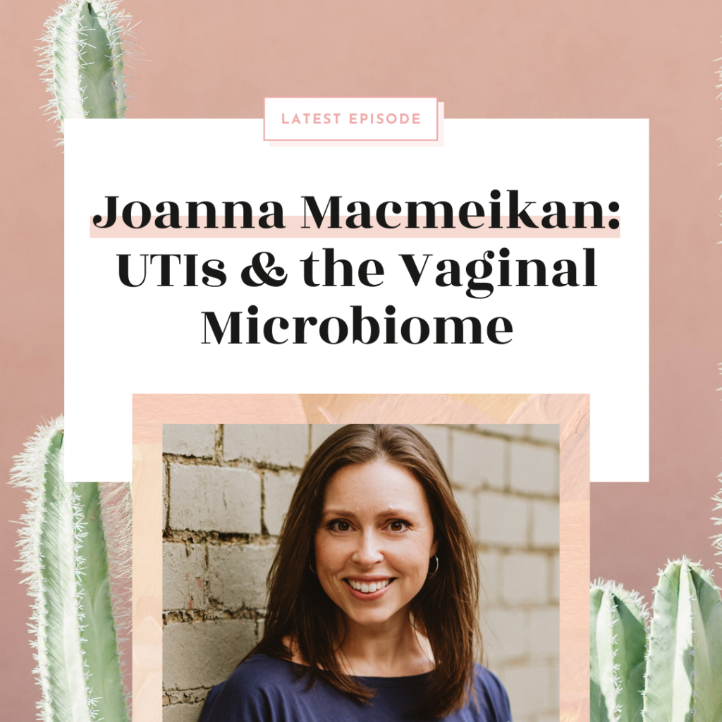 Joanna Macmeikan UTIs and the vaginal microbiome