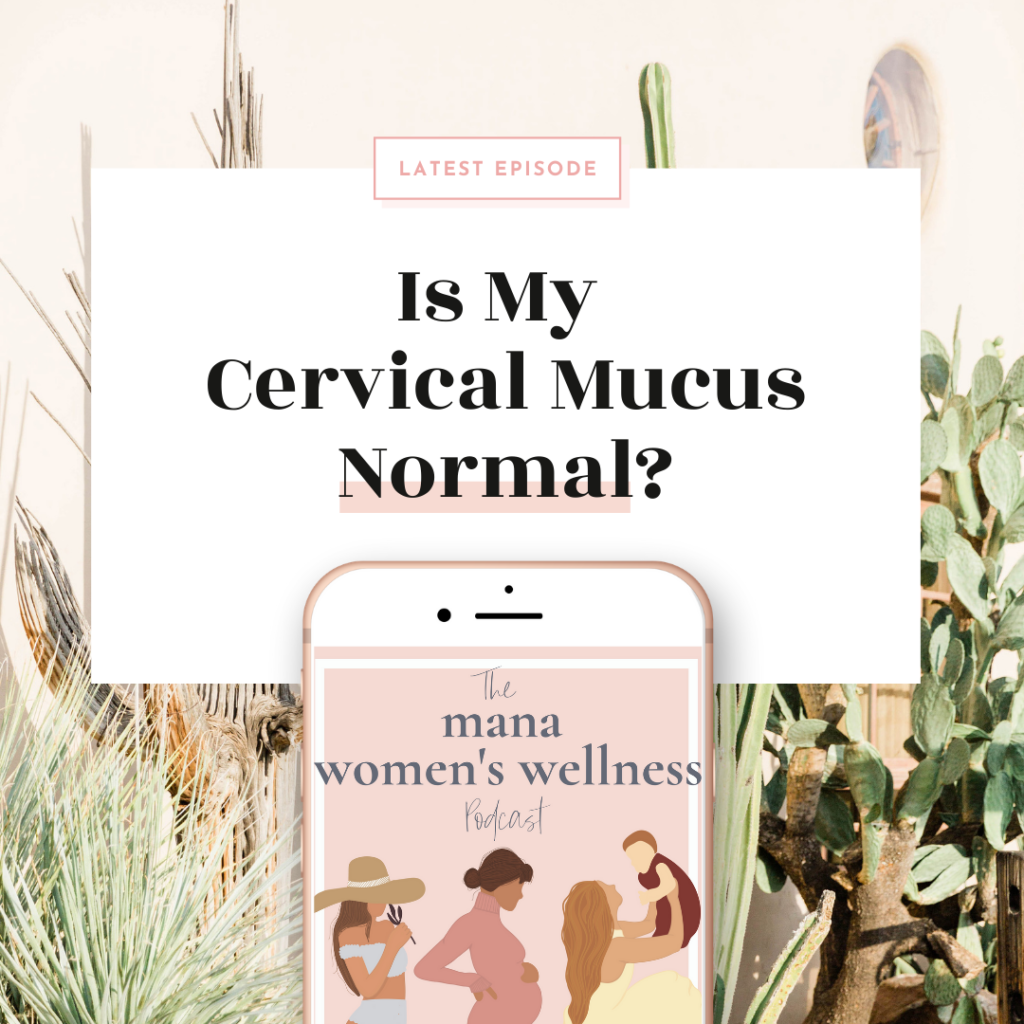 Is My Cervical Mucus Normal?