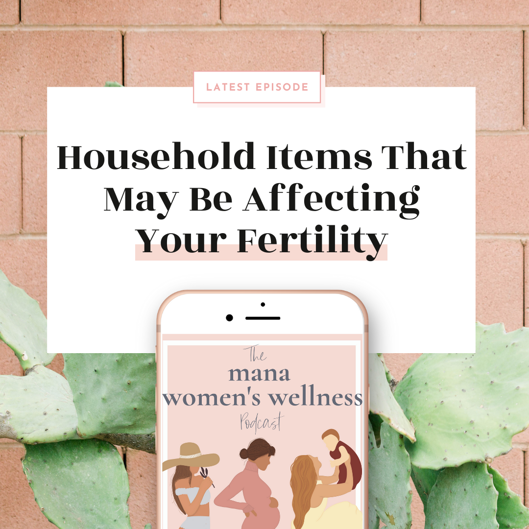Household Items That May Be Affecting Your Fertility