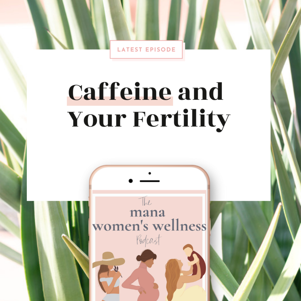 Caffeine and Your Fertility
