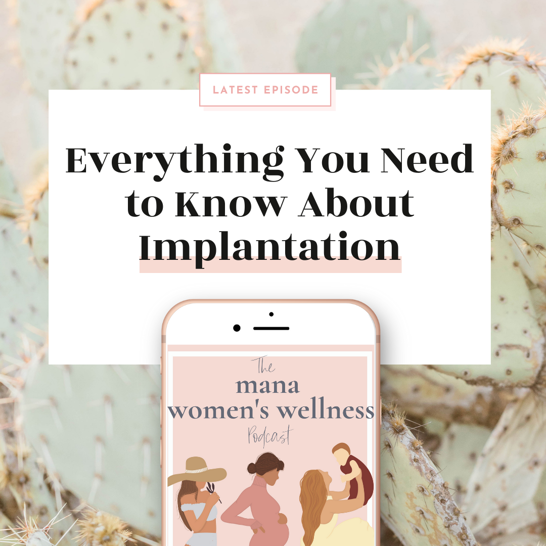 Everything You Need to Know About Implantation
