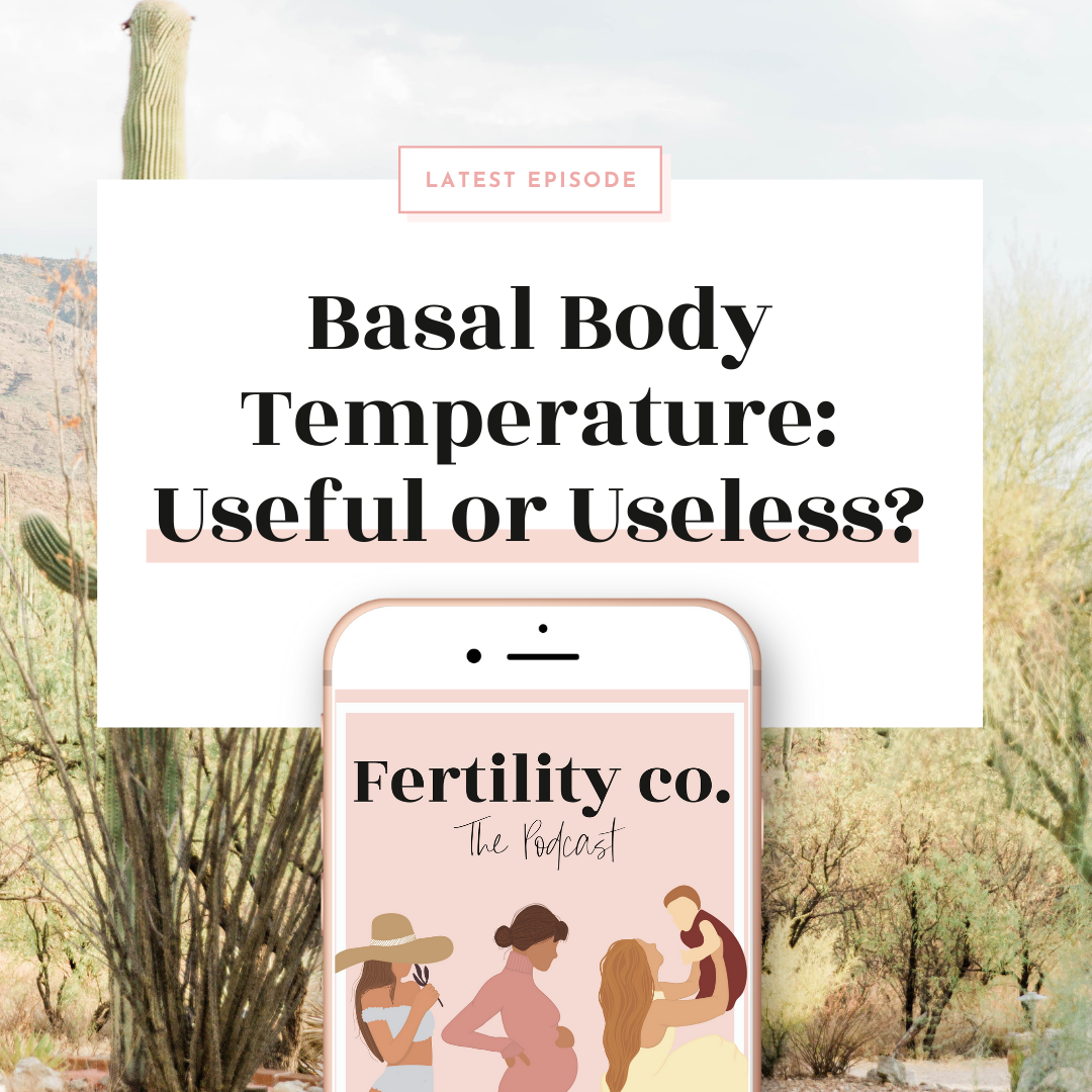 Basal Body Temperature: Useful or Useless?